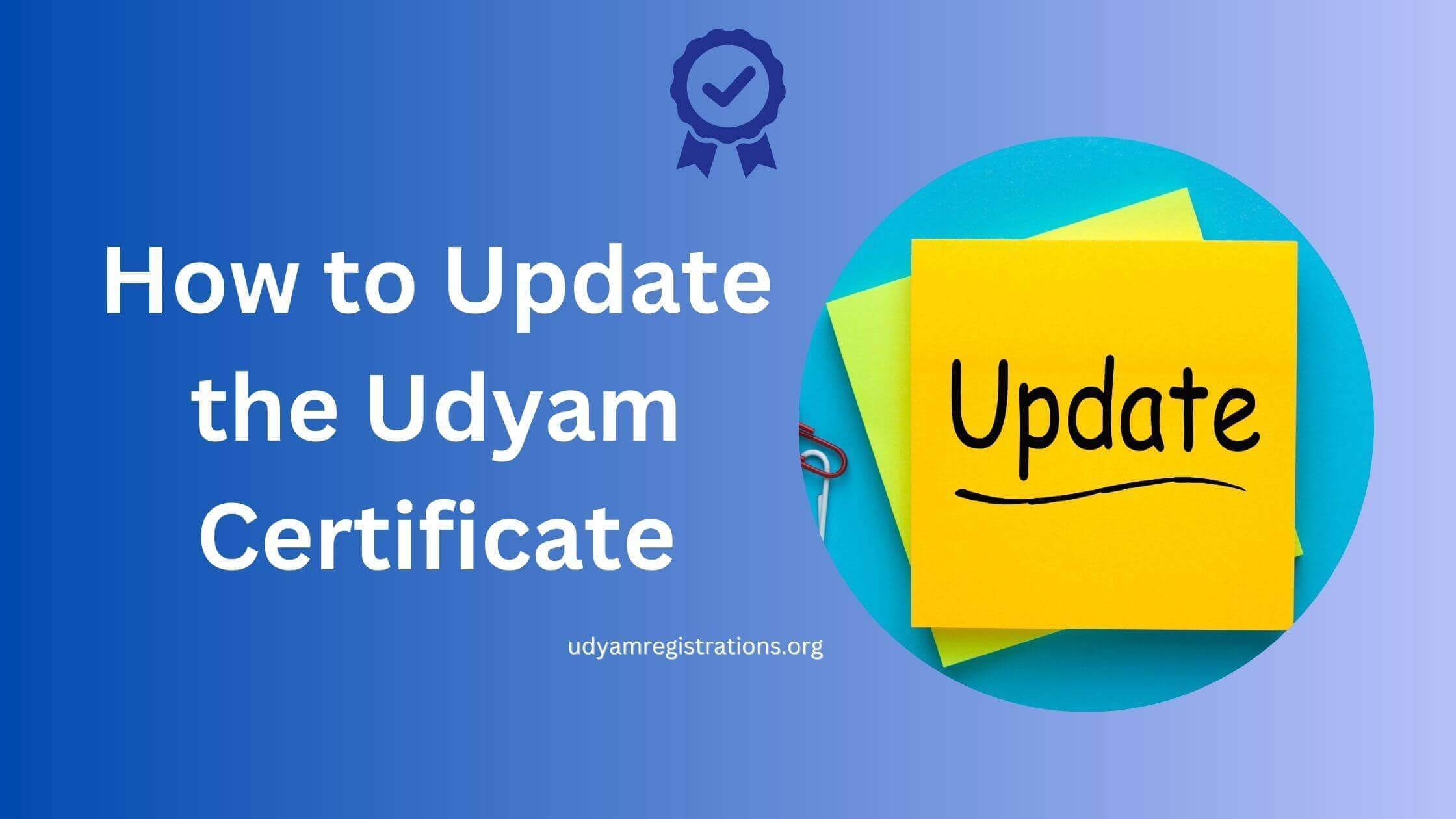 How to Update Udyam Certificate