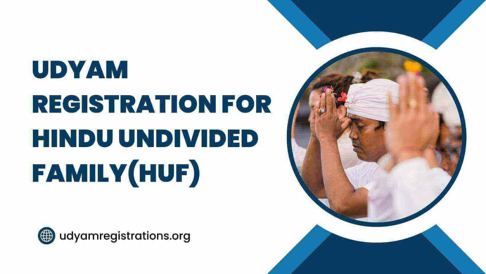 Understanding Udyam Registration for Hindu Undivided Families